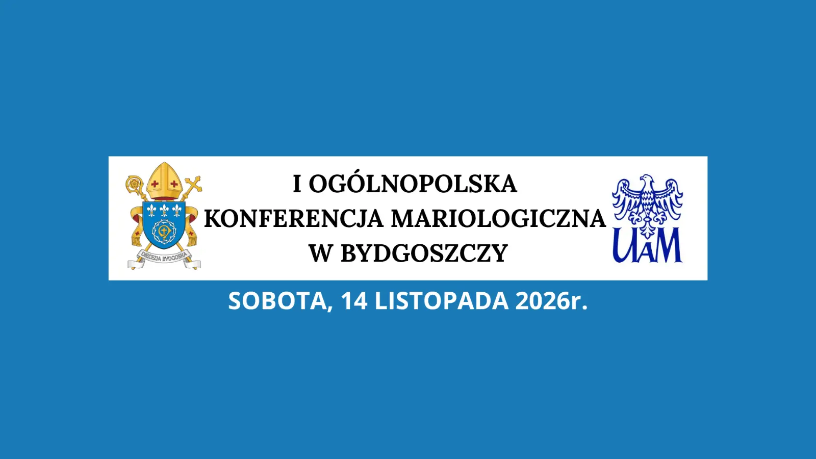 I Ogólnopolska Konferencja Mariologiczna w Bydgoszczy